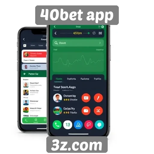 Compatibilidade do 40bet app com dispositivos móveis