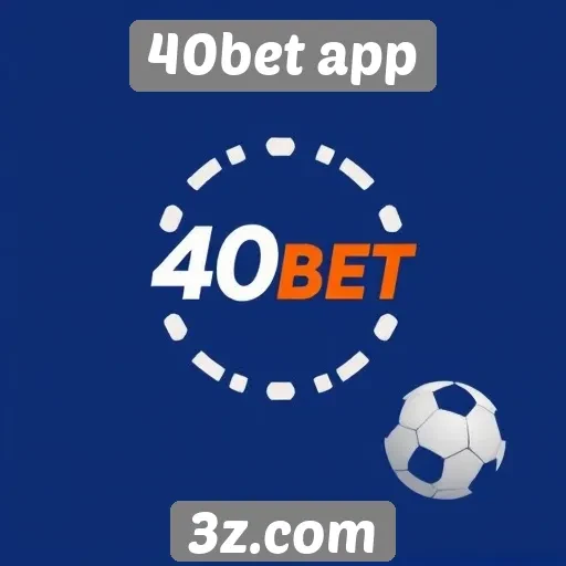 Recursos principais do 40bet app analisados