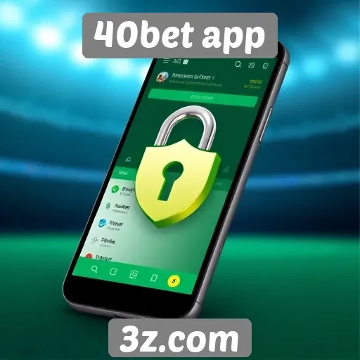 Segurança e proteção de dados no 40bet app